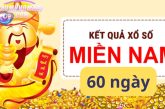 Xem KQXSMN 60 ngày – Kết quả xổ số miền Nam 60 ngày gần nhất